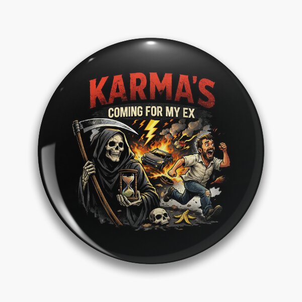 Item preview, Karma Is Coming For My Ex Husband / Boyfriend designed and sold by Forged in the Warp.