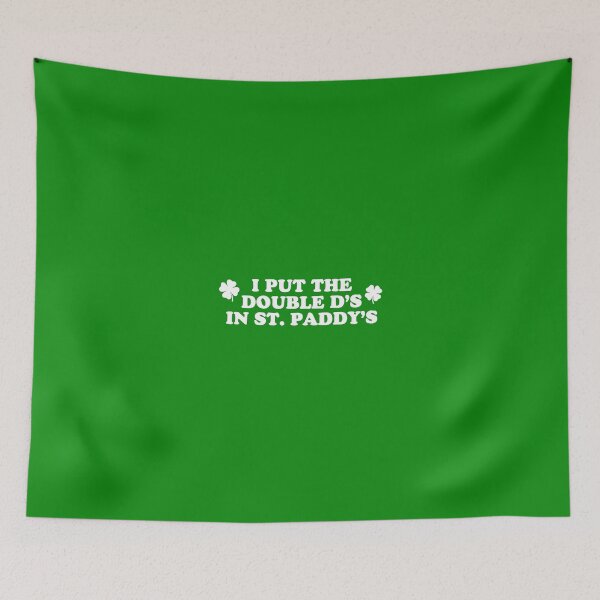 Item preview, I Put The Double D's In St. Paddy's Day, Funny Saint Patricks Day, St. Patty's, Kiss Me I'm Irish Lucky 2 designed and sold by Vonravenn.