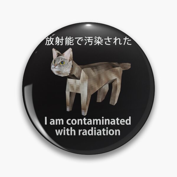 Item preview, I Am Contaminated With Radiation Japanese Cat Meme designed and sold by obinmoon.