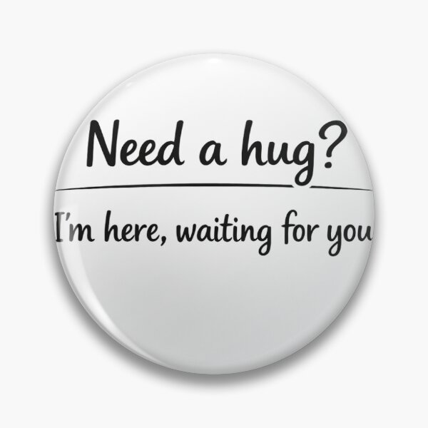 Item preview, Need a hug sentension designed and sold by Real-life-brand.