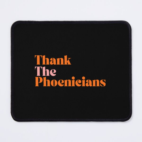 Item preview, Thank The Phoenicians designed and sold by kiahshah.
