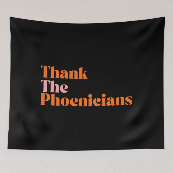 Item preview, Thank The Phoenicians designed and sold by kiahshah.