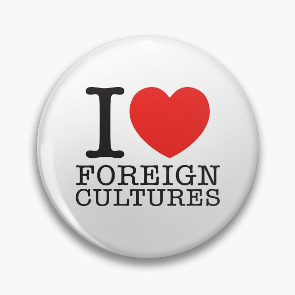 Item preview, I Love Foreign Cultures designed and sold by shitpostee.