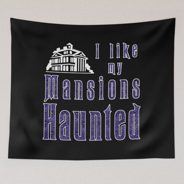 Item preview,  I Like My Mansions Haunted designed and sold by kiahshah.