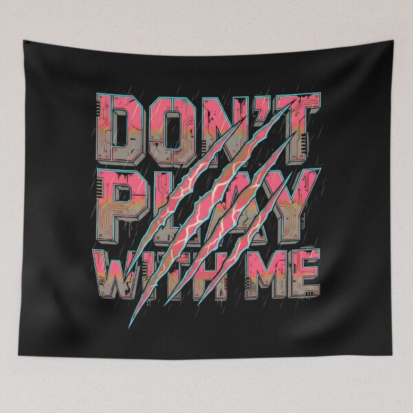 Item preview, Don't Play With Me Cyberpunk Neon Claws 2026 designed and sold by MarCinu Art.