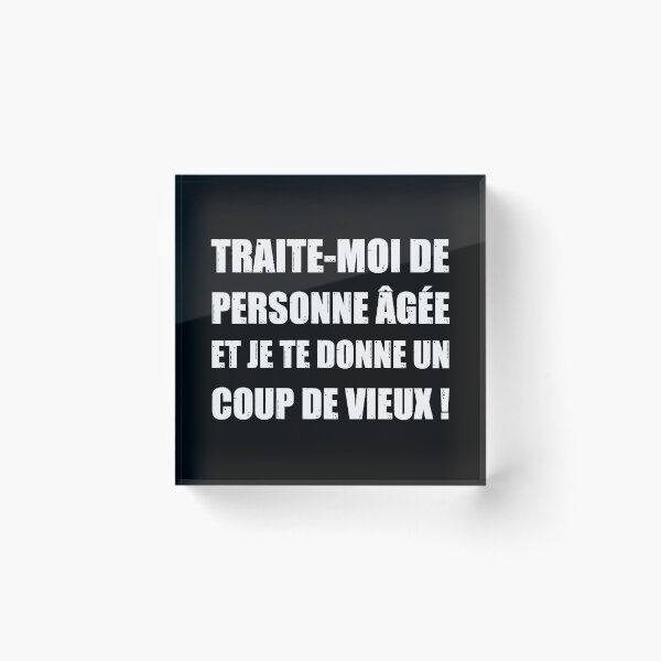 Item preview, CALL ME OLD AND I'LL MAKE YOU LOOK OLD! designed and sold by francoisville.