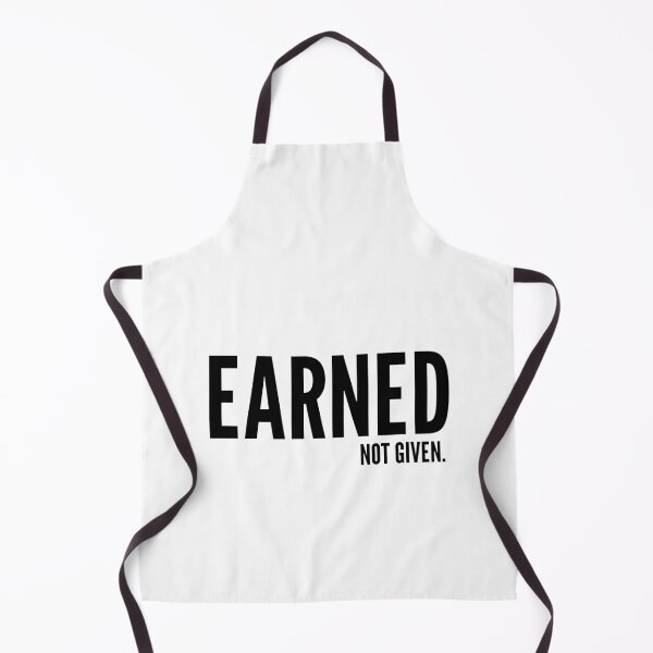 Item preview, Earned Not Given → Built, not handed designed and sold by YOU SHOP NOW.