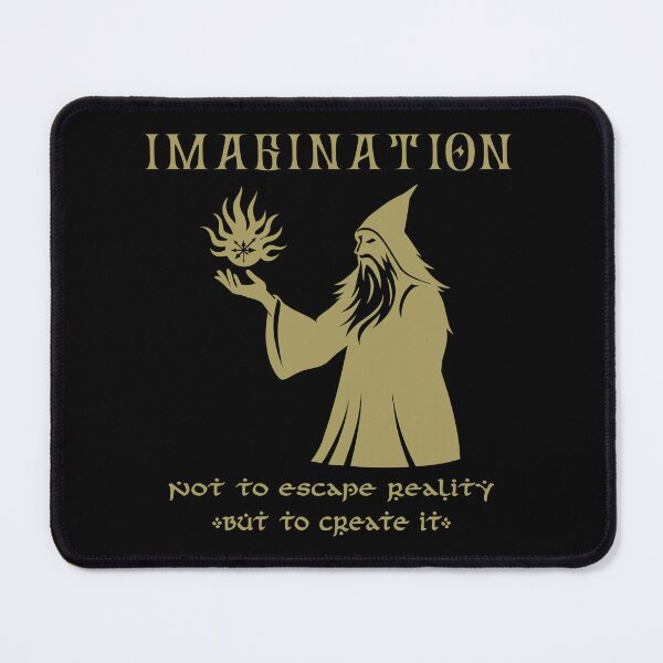 Item preview, Imagination: Not to Escape Reality, but to Create It – Chaos Magick Wizard designed and sold by R-A Designs.