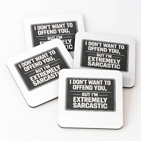 Item preview, I Don't Want to Offend You But I'm Extremely Sarcastic designed and sold by Yesmalady.