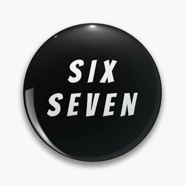 Item preview, six seven meme 6 7 designed and sold by Andrei Ciobanu.