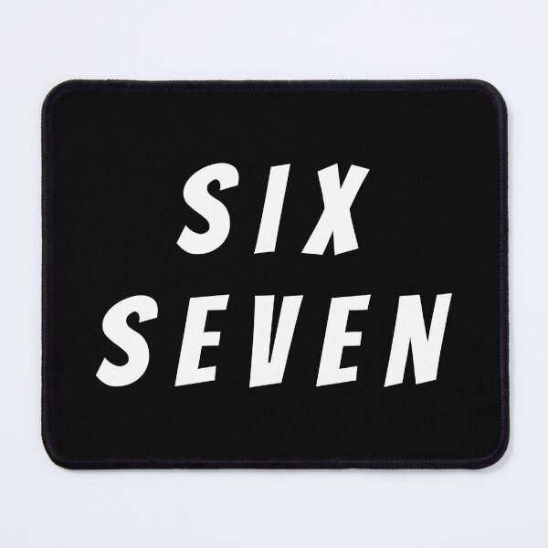 Item preview, six seven meme 6 7 designed and sold by Andrei Ciobanu.