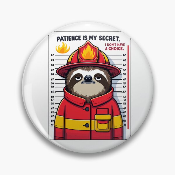 Item preview, Funny Sloth Firefighter Mugshot – Patience Is My Secret Firefighter Humor Gift designed and sold by CyfroweMysli.
