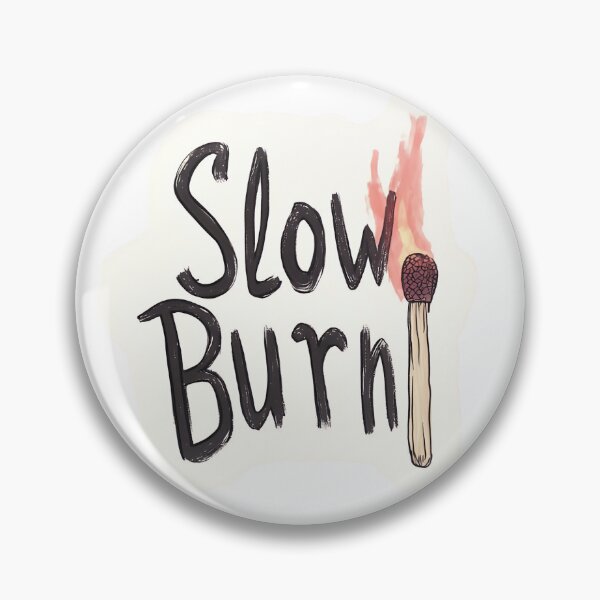 Item preview, Slow Burn - Book Trope designed and sold by GwenSnow.