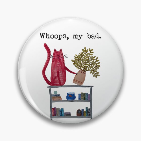 Item preview, Whoops, my bad. designed and sold by KopatzDesigns.