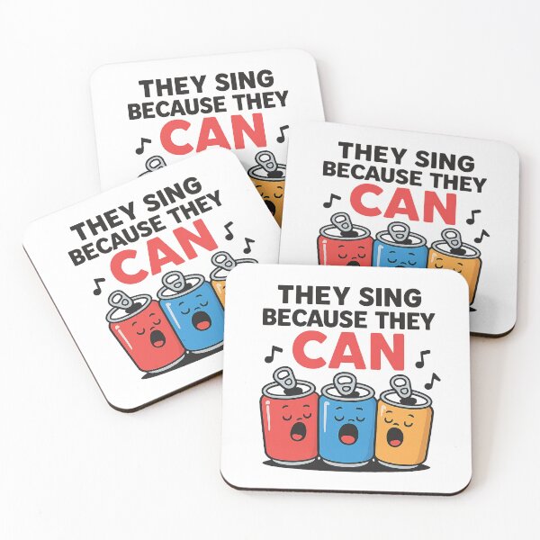 Item preview, They Sing Because They Can Funny Soda Can Music Pun designed and sold by OwnYourMood.