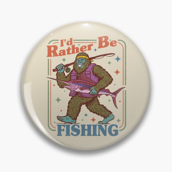 Item preview, Bigfoot I'd Rather Be Fishing. #4 designed and sold by EunsooLee.