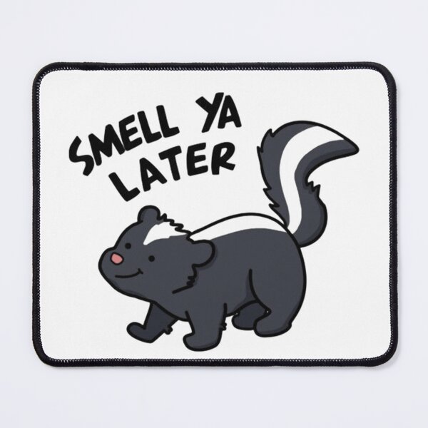 Item preview, Cute Skunk Smell Ya Later Pun Sarcastic Animal Sticker designed and sold by JossDesign15.