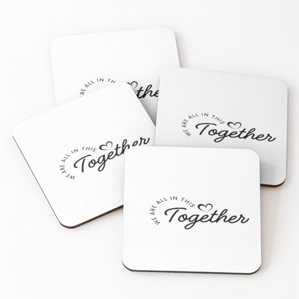 Item preview, We Are All In This Together Quote designed and sold by HappyStickerHub88.