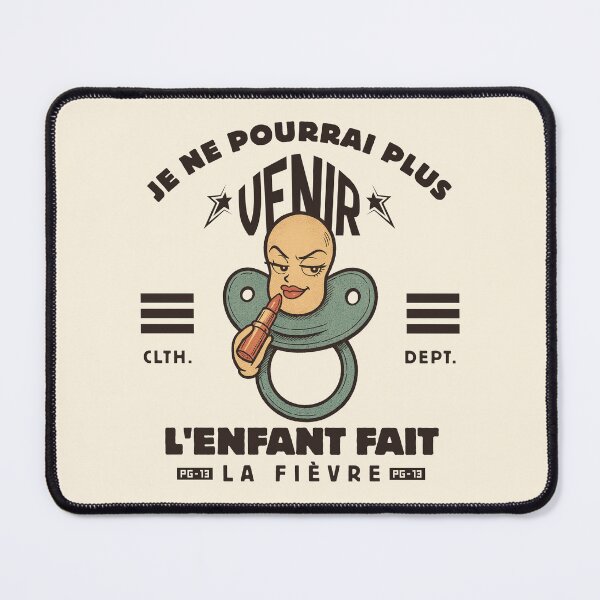 Item preview, Je ne pourrai plus venir (Gabonese expression) designed and sold by Peerless-Prime.