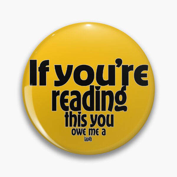 Item preview, "If your reading this you owe me a laugh" graphic text illustration. designed and sold by Art-Horizon.