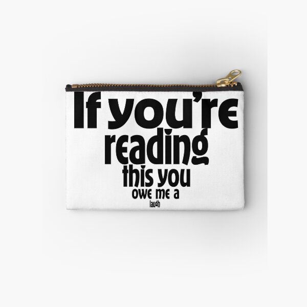 Item preview, "If your reading this you owe me a laugh" graphic text illustration. designed and sold by Art-Horizon.