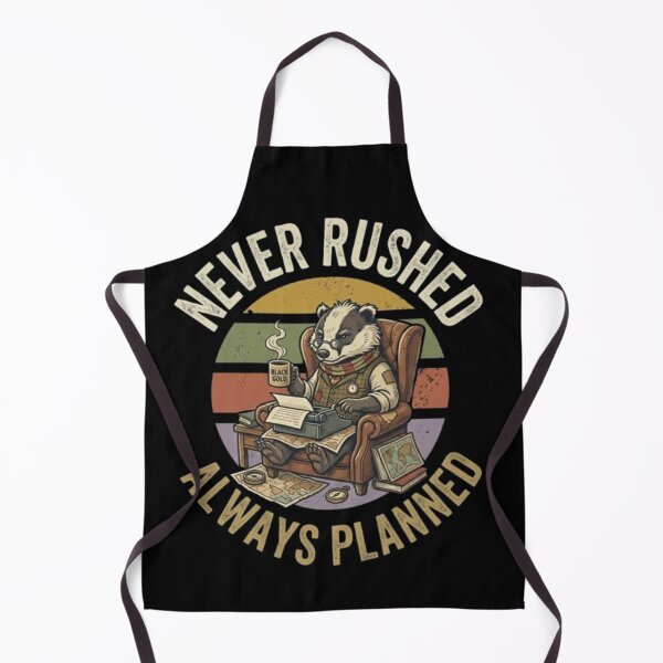 Item preview, Never Rushed – Always Planned Badger Design designed and sold by Dogandesighn.