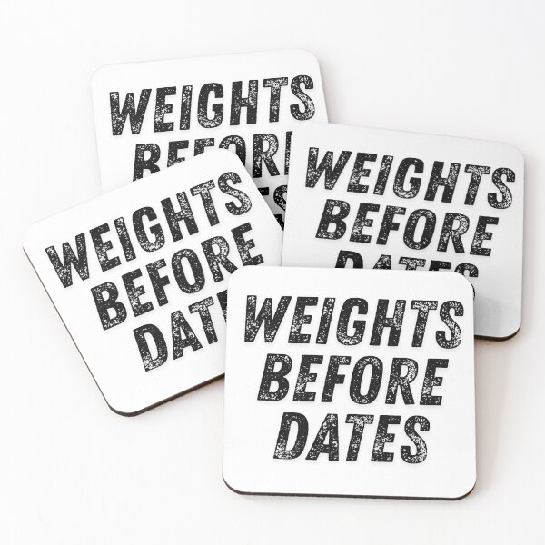 Item preview, Weights Before Dates Funny Gym Motivation Typography Design designed and sold by Katzpy.