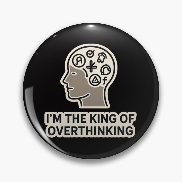 Item preview, The King of Overthinking designed and sold by halibutgoatramb.