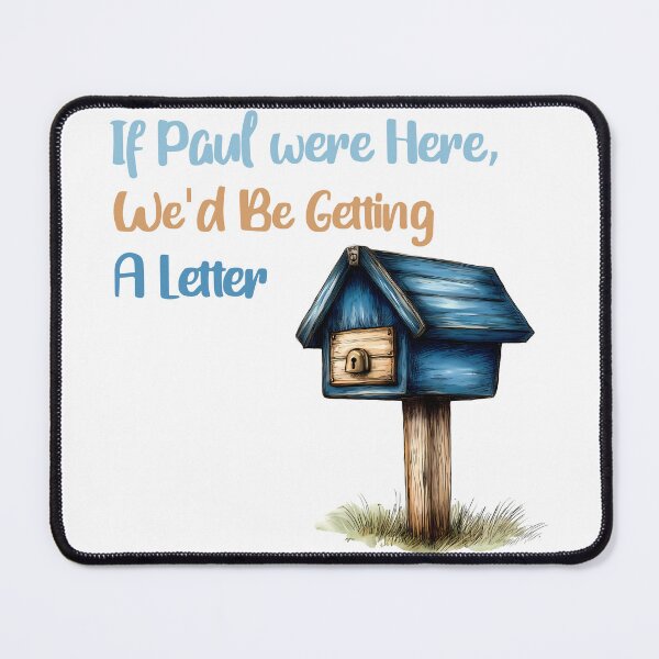 Item preview, If Paul Were Here We'd Be Getting A Letter - Vintage Mailbox Tribute Art Print designed and sold by DesignArtist.ia.