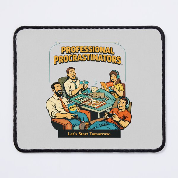 Item preview, Professional Procrastinators designed and sold by LMFARNACIO.