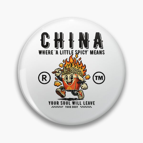 Item preview, China : where 'a little spicy' means your soul will leave your body designed and sold by Peerless-Prime.