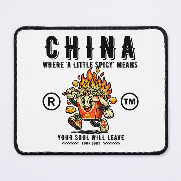 Item preview, China : where 'a little spicy' means your soul will leave your body designed and sold by Peerless-Prime.