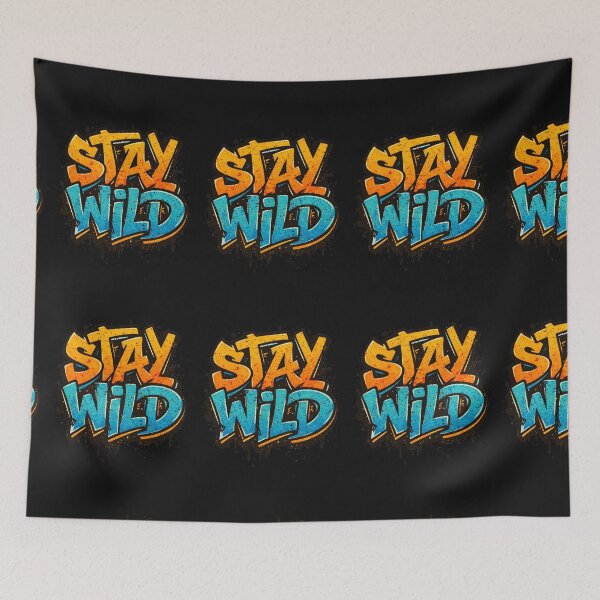 Item preview, stay wild designed and sold by Lucasbastie1215.