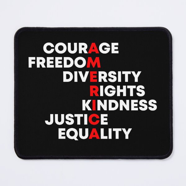 Item preview, Courage, Freedom, Diversity, Rights, Kindness, Justice, Equality - America Values designed and sold by PixVib.