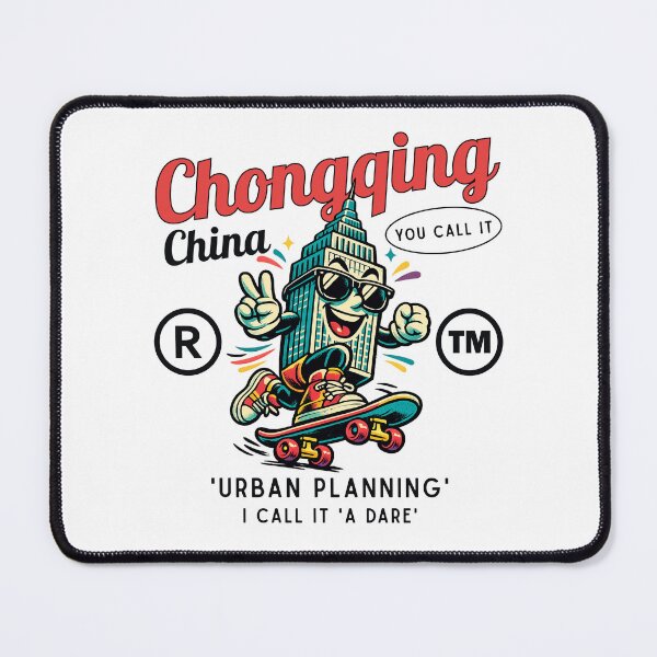Item preview, Chongqing : You call it 'urban planning' I call it 'a dare' designed and sold by Peerless-Prime.