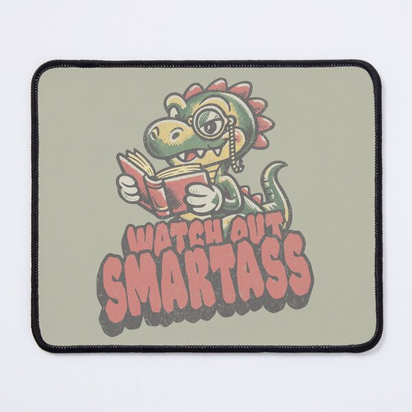 Item preview, Watch Out Smartass – Funny Nerd Dinosaur Reading Book | Sarcastic Geek Dino Cartoon designed and sold by Proto Lab Studio.