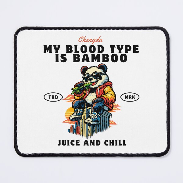 Item preview, Chengdu : my blood type is bamboo juice and chill designed and sold by Peerless-Prime.