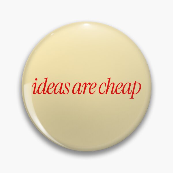Item preview, ideas are cheap designed and sold by FigmaCreations.