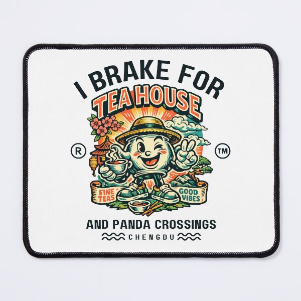 Item preview, Chengdu : I brake for tea house and panda designed and sold by Peerless-Prime.