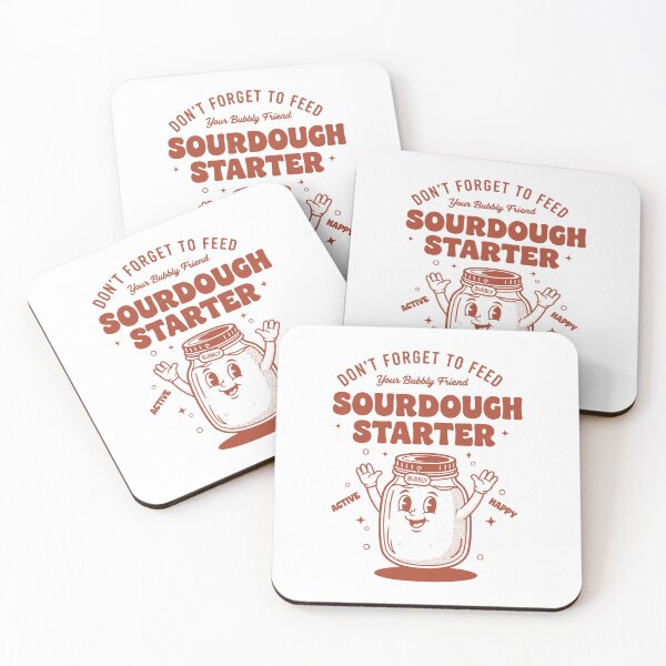 Item preview, Sourdough Starter Dont Forget To Feed Bubbly designed and sold by LuminOrb.