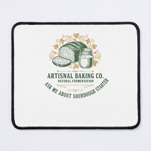 Item preview, Sourdough Bread Artisnal Baking Ask Me About designed and sold by LuminOrb.