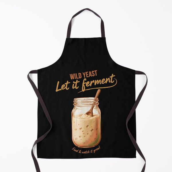 Item preview, Sourdough Bread Baking Let It Ferment Era designed and sold by LuminOrb.