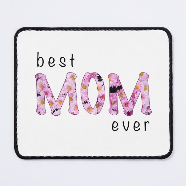 Item preview, Floral Best Mom Ever Text Design designed and sold by katifinell.