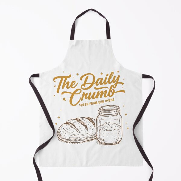 Item preview, sourdough The Daily Crumb Fresh From Our Ovens designed and sold by LuminOrb.