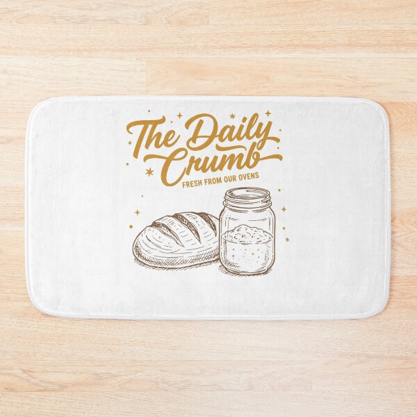 Item preview, sourdough The Daily Crumb Fresh From Our Ovens designed and sold by LuminOrb.