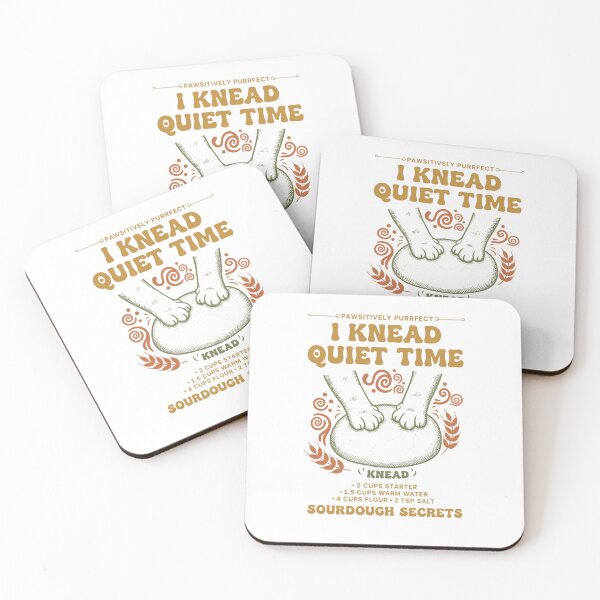 Item preview, Sourdough I Knead Quiet Time Bread Baking designed and sold by LuminOrb.