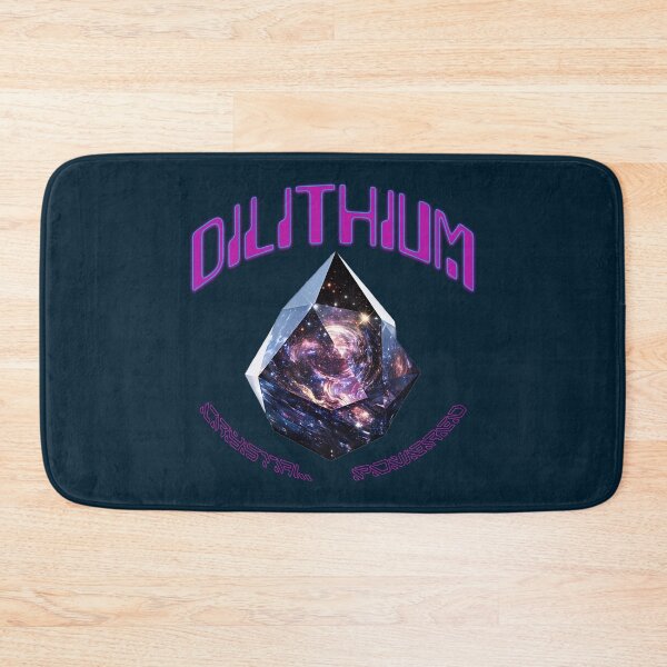 Item preview, DILITHIUM CRYSTAL POWERED designed and sold by BabaSoti.