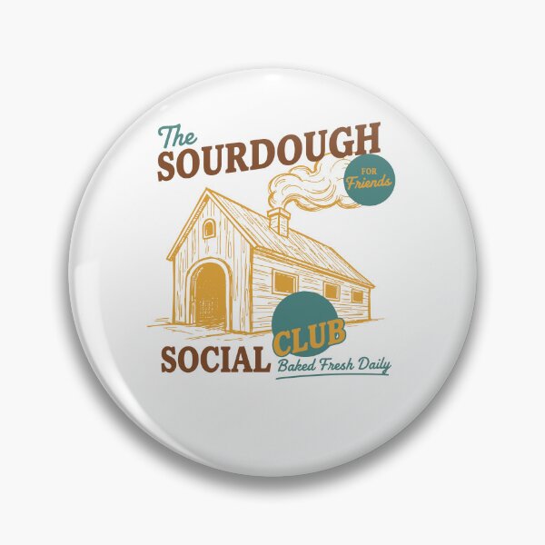 Item preview, sourdough Bread Baking Social Club Baked Fresh designed and sold by LuminOrb.