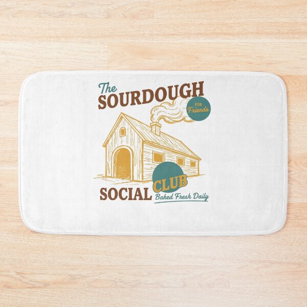 Item preview, sourdough Bread Baking Social Club Baked Fresh designed and sold by LuminOrb.