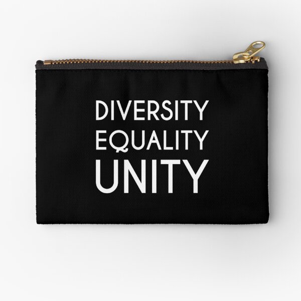 Diversity, Equality, Unity (white) Zipper Pouch